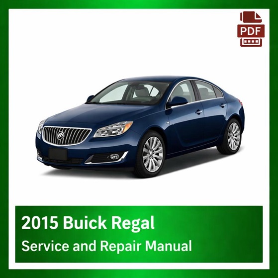 2015 Buick Regal repair manual
