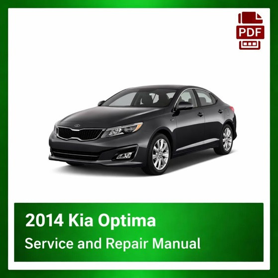2014 Kia Optima repair manual
