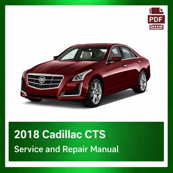 2018 Cadillac CTS repair manual