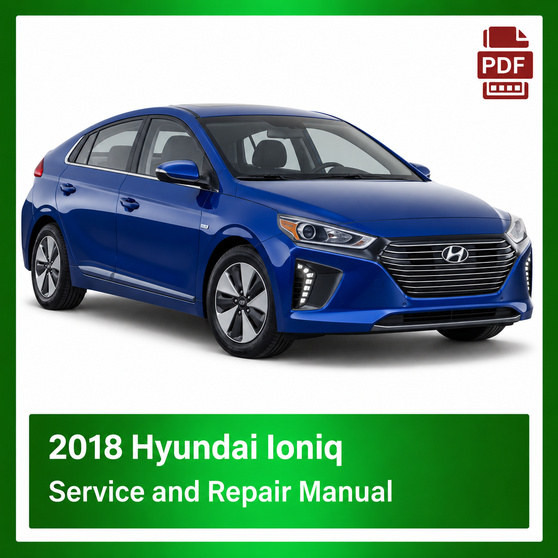 2018 Hyundai Ioniq repair manual