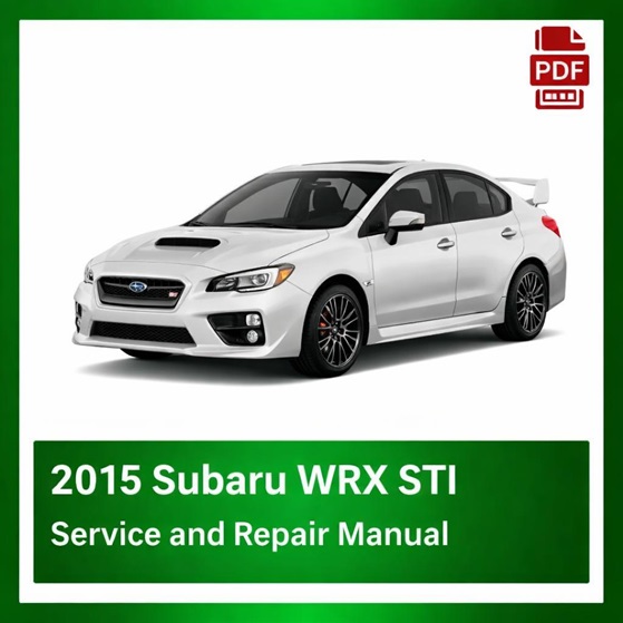 2015 Subaru WRX STI repair manual