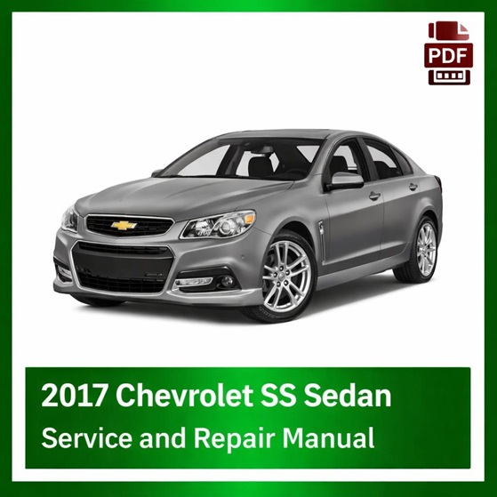 2017 Chevrolet SS Sedan repair manual