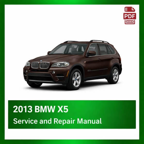 2013 BMW X5 repair manual