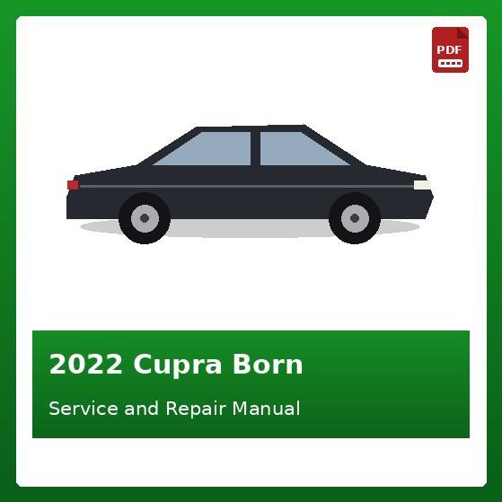 2022 Cupra Born repair manual