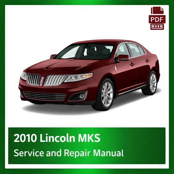 2010 Lincoln MKS repair manual