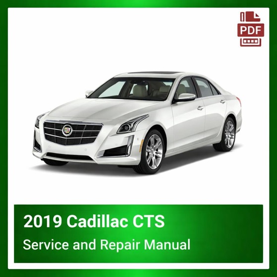 2019 Cadillac CTS repair manual