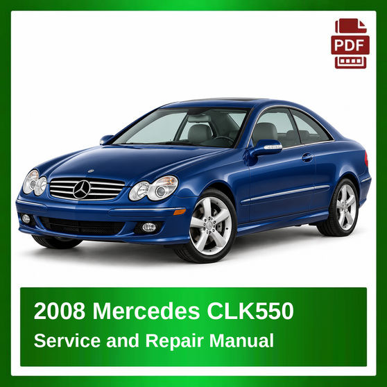 2008 Mercedes CLK550 repair manual