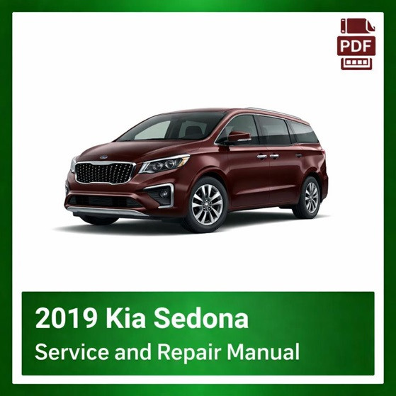 2019 Kia Sedona repair manual