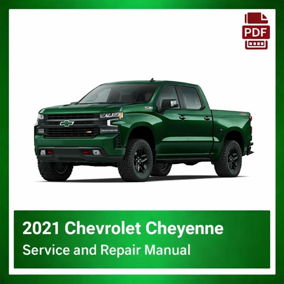 2021 Chevrolet Cheyenne repair manual
