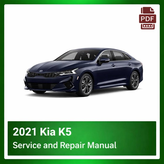 2021 Kia K5 repair manual