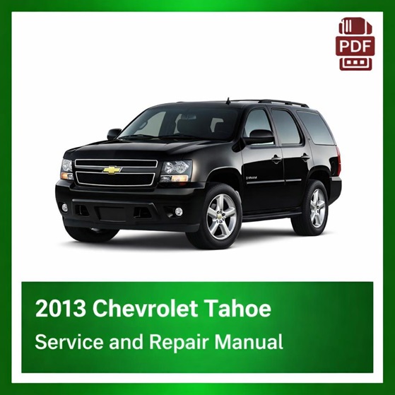 2013 Chevrolet Tahoe repair manual