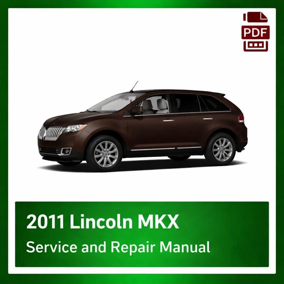2011 Lincoln MKX repair manual