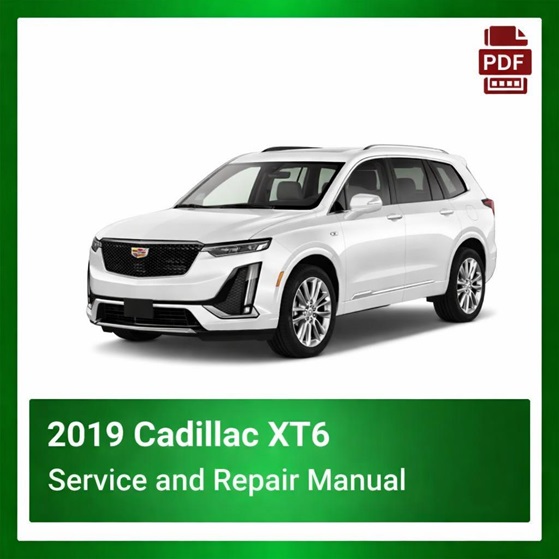 2019 Cadillac XT6 repair manual