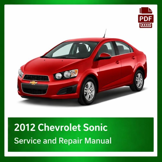 2012 Chevrolet Sonic repair manual