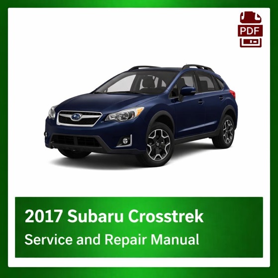 2017 Subaru Crosstrek repair manual