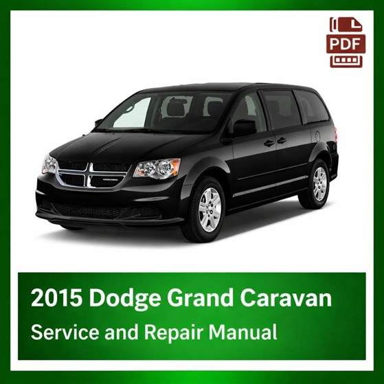 2015 Dodge Grand Caravan repair manual