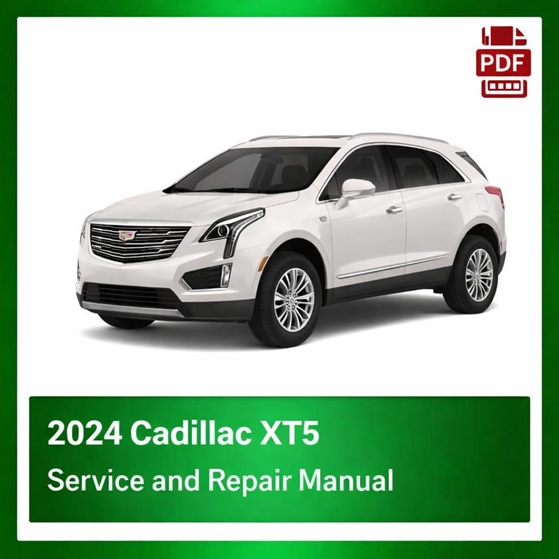 2024 Cadillac XT5 repair manual
