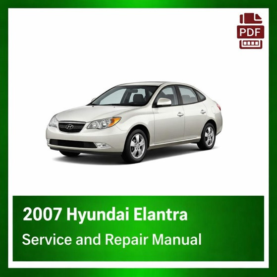 2007 Hyundai Elantra repair  manual