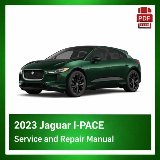 2023 Jaguar I-PACE repair manual