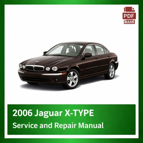 2006 Jaguar X-TYPE repair manual