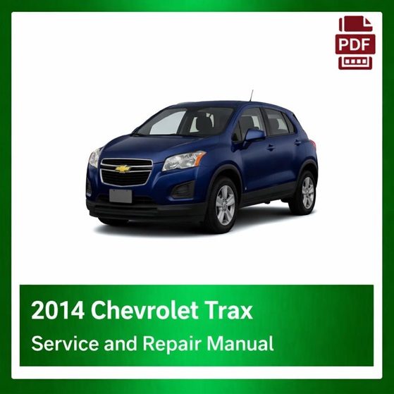 2014 Chevrolet Trax repair manual