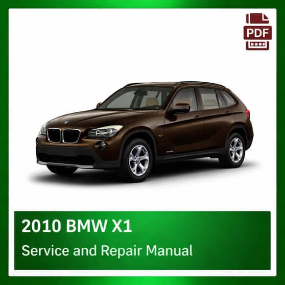 2010 BMW X1 repair manual