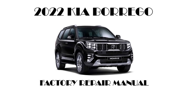 2022 Kia Borrego repair manual