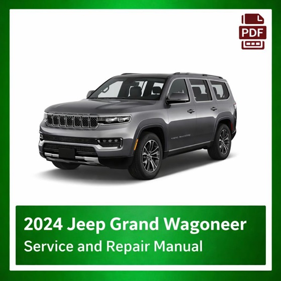 2024 Jeep Grand Wagoneer repair manual