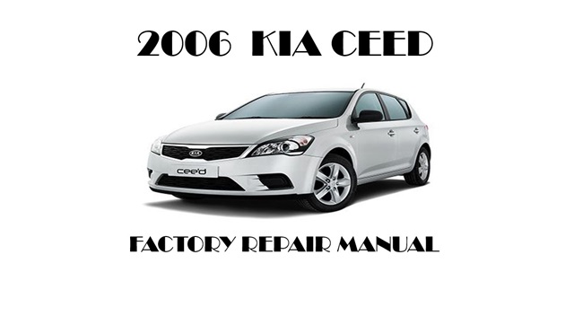 2006 Kia Ceed repair manual