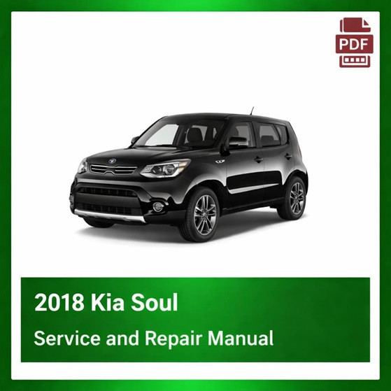 2018 Kia Soul repair manual