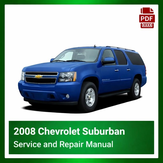 2008 Chevrolet Suburban repair manual