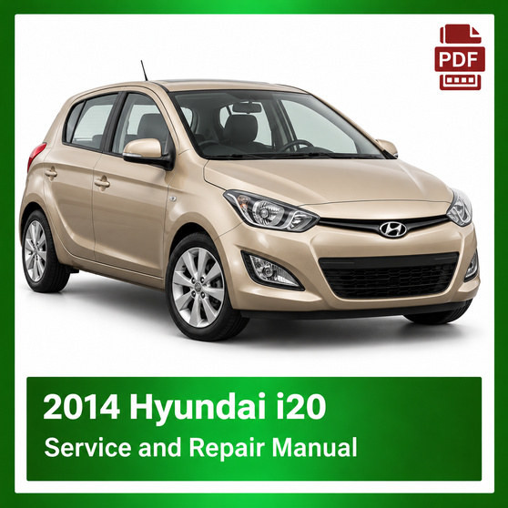 2014 Hyundai i20 repair manual