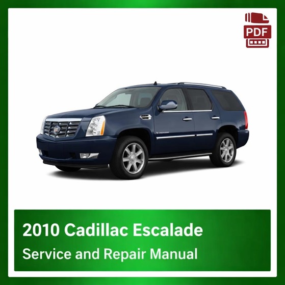 2010 Cadillac Escalade repair manual
