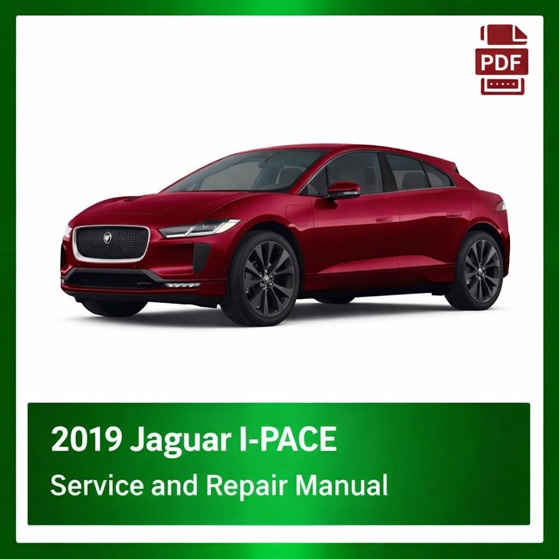 2019 Jaguar I-PACE repair manual