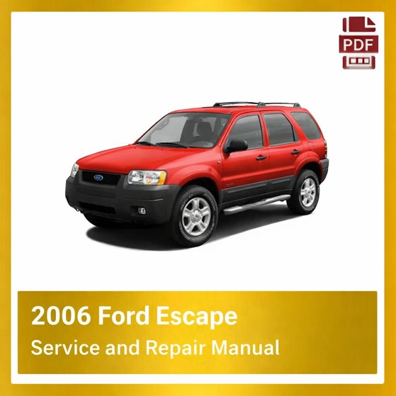 2006 Ford Escape repair manual