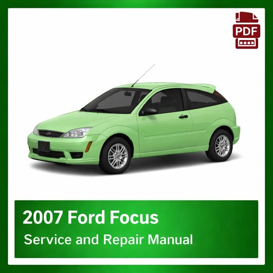 2007 Ford Focus repair manual