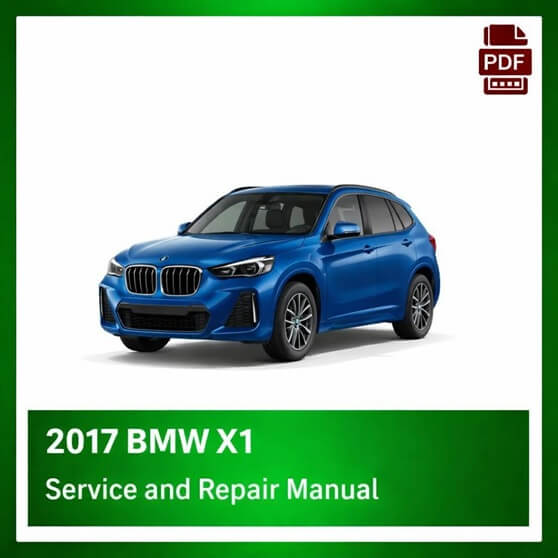 2017 BMW X1 repair manual
