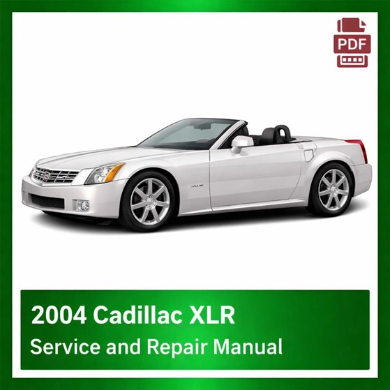 2004 Cadillac XLR repair manual