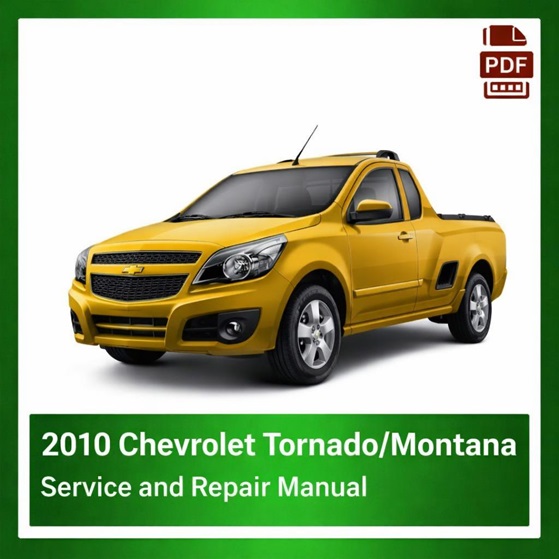 2010 Chevrolet Tornado/Montana repair manual