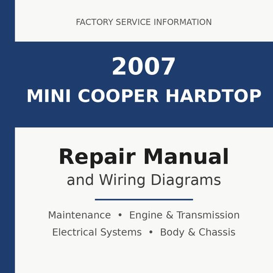 2007 Mini Cooper Hardtop repair manual