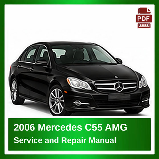 2006 Mercedes C55 AMG repair manual
