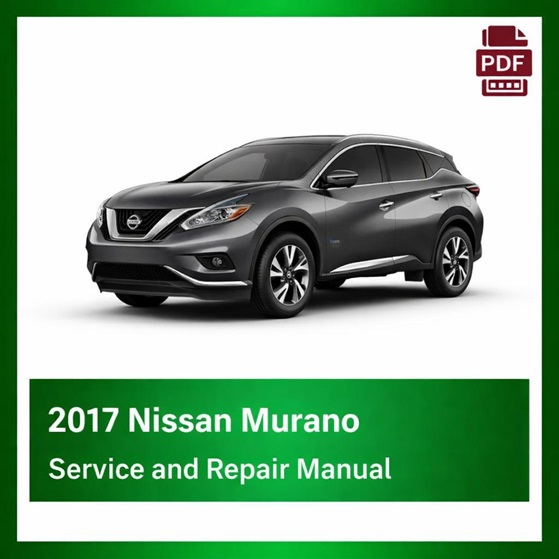 2017 Nissan Murano repair manual