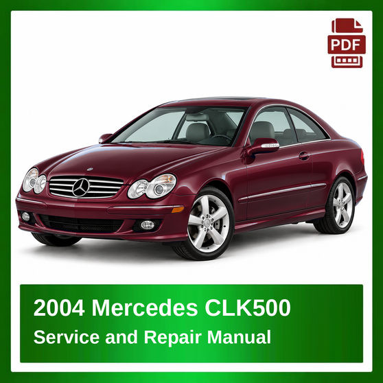 2004 Mercedes CLK500 repair manual