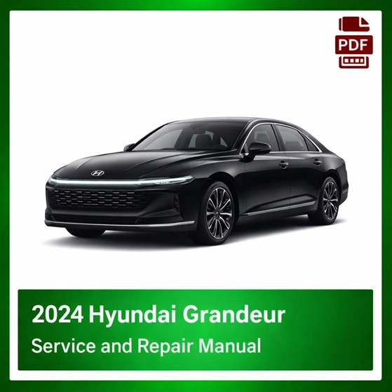 2024 Hyundai Grandeur repair manual