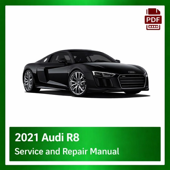 2021 Audi R8 repair manual