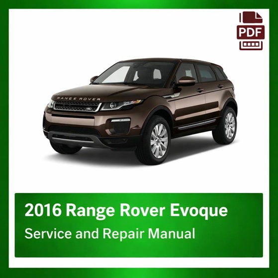 2016 Range Rover Evoque repair manual
