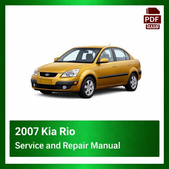 2007 Kia Rio repair manual