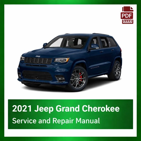 2021 Jeep Grand Cherokee repair manual
