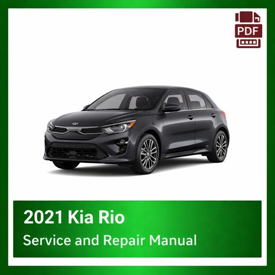 2021 Kia Rio repair manual