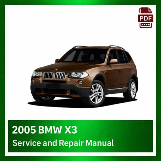 2005 BMW X3 repair manual